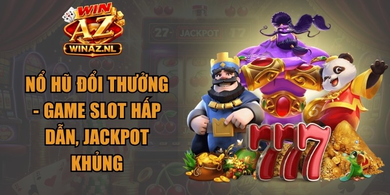 Nổ Hũ Đổi Thưởng
