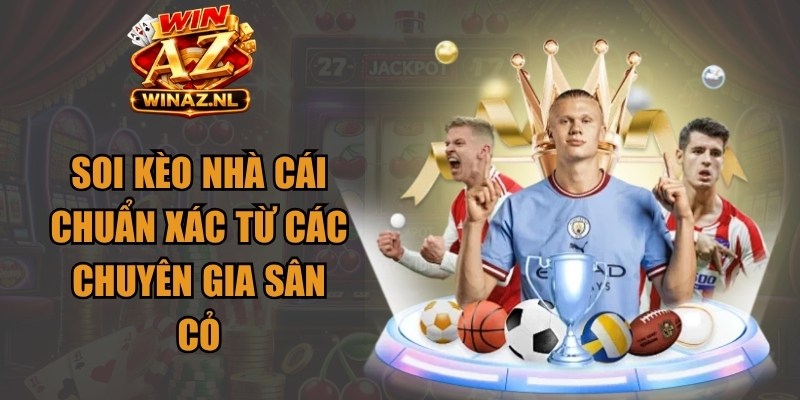 Soi Kèo Nhà Cái