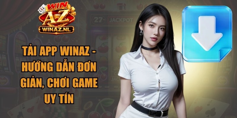 Tải App Winaz